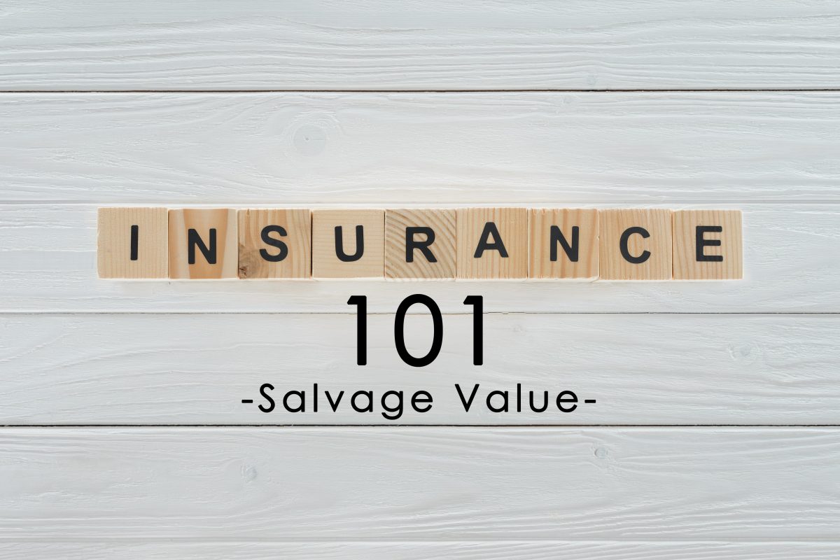 insurance-term-of-the-day-salvage-value-a-h-and-m-insurance-agency-llc